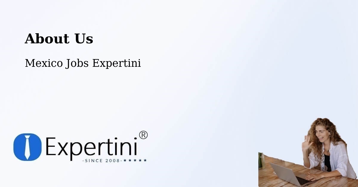 About Expertini Recruitment Platform  – Temapache - Temapache, Mexico Jobs Expertini