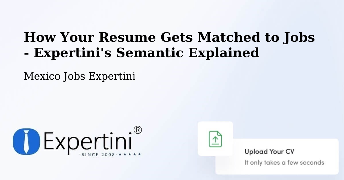 Resume Matching Technology Overview – Temapache - Mexico Jobs Expertini