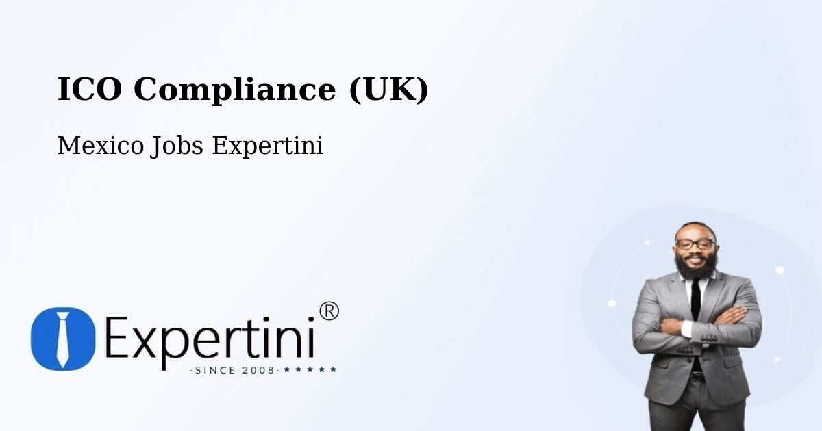 UK Data Protection & ICO Compliance – Temapache - Mexico Jobs Expertini