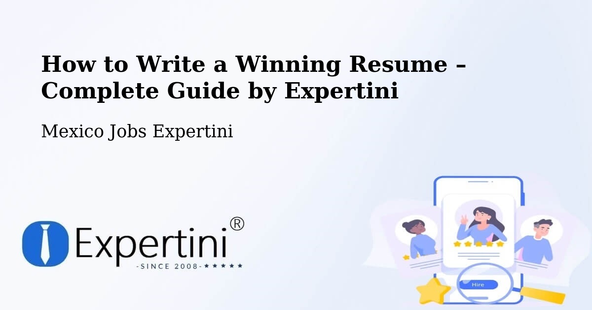 Resume Writing Guide for Job Seekers – Temapache - Temapache, Mexico Jobs Expertini